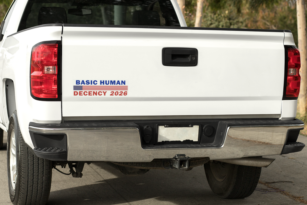 Basic Human Decency 2026 Car magnets 10" x 3"