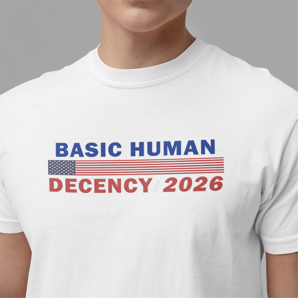 Basic Human Decency 2026 Adult Cotton T-Shirt