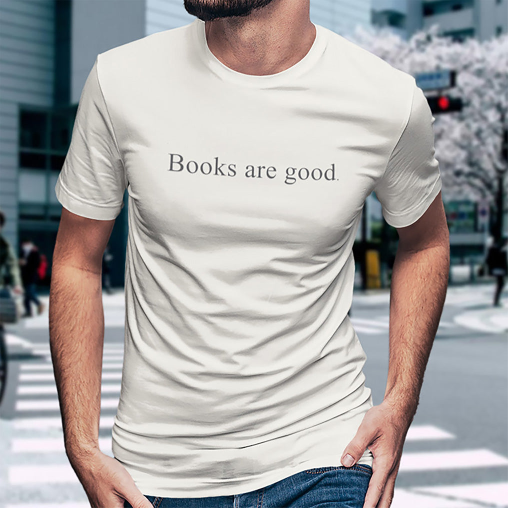 Books Are Good Adult Cotton T-Shirt
