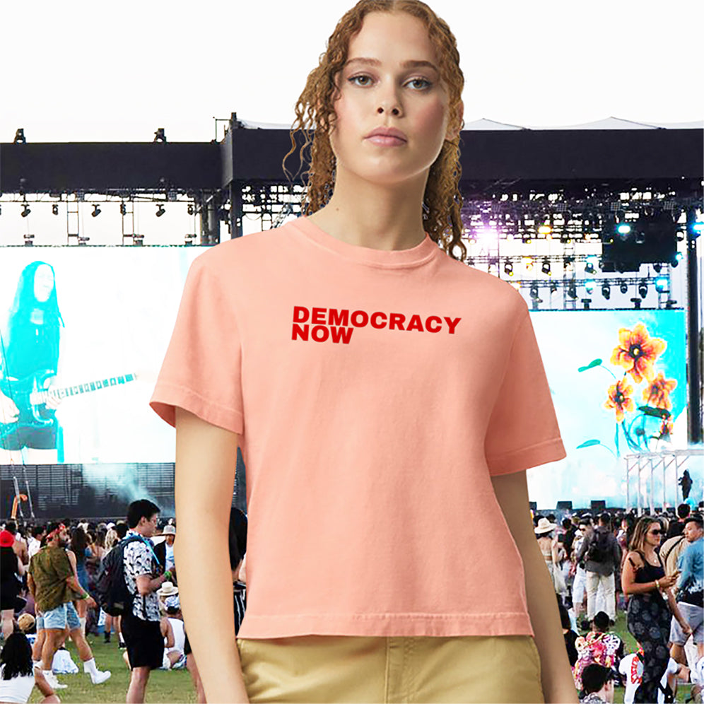 Democracy Now Women's Heavyweight Boxy Cotton T-Shirt