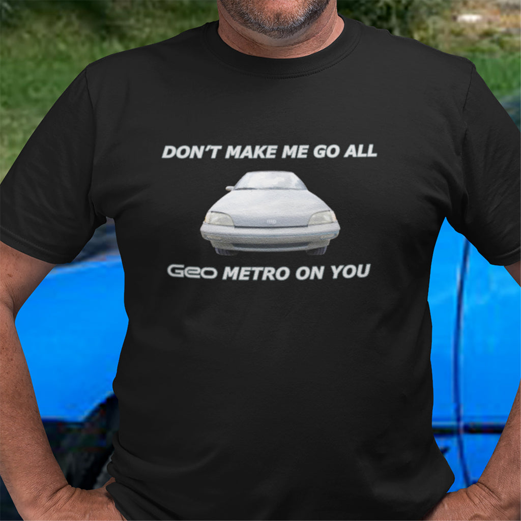 Don't Make Me Go All Adult Cotton T-Shirt