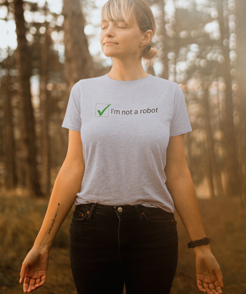 I'm not a robot Women's T-Shirt