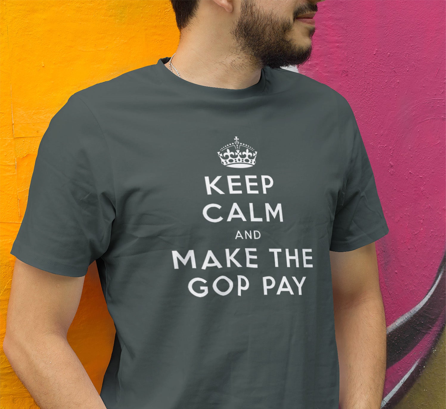Keep Calm and Make the GOP Pay Adult Cotton T-Shirt