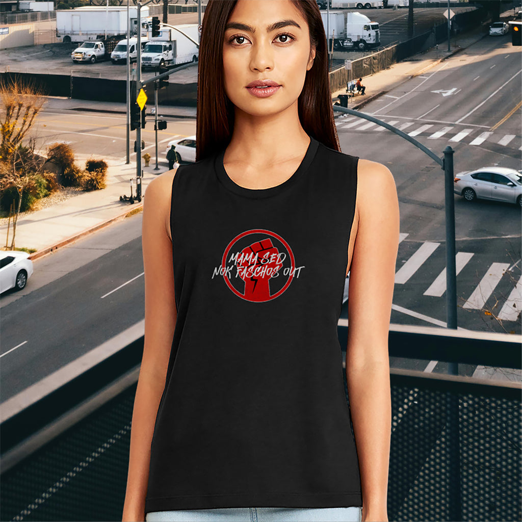 Mama Sed Nok Faschos Out Ladies' Festival Muscle Tank