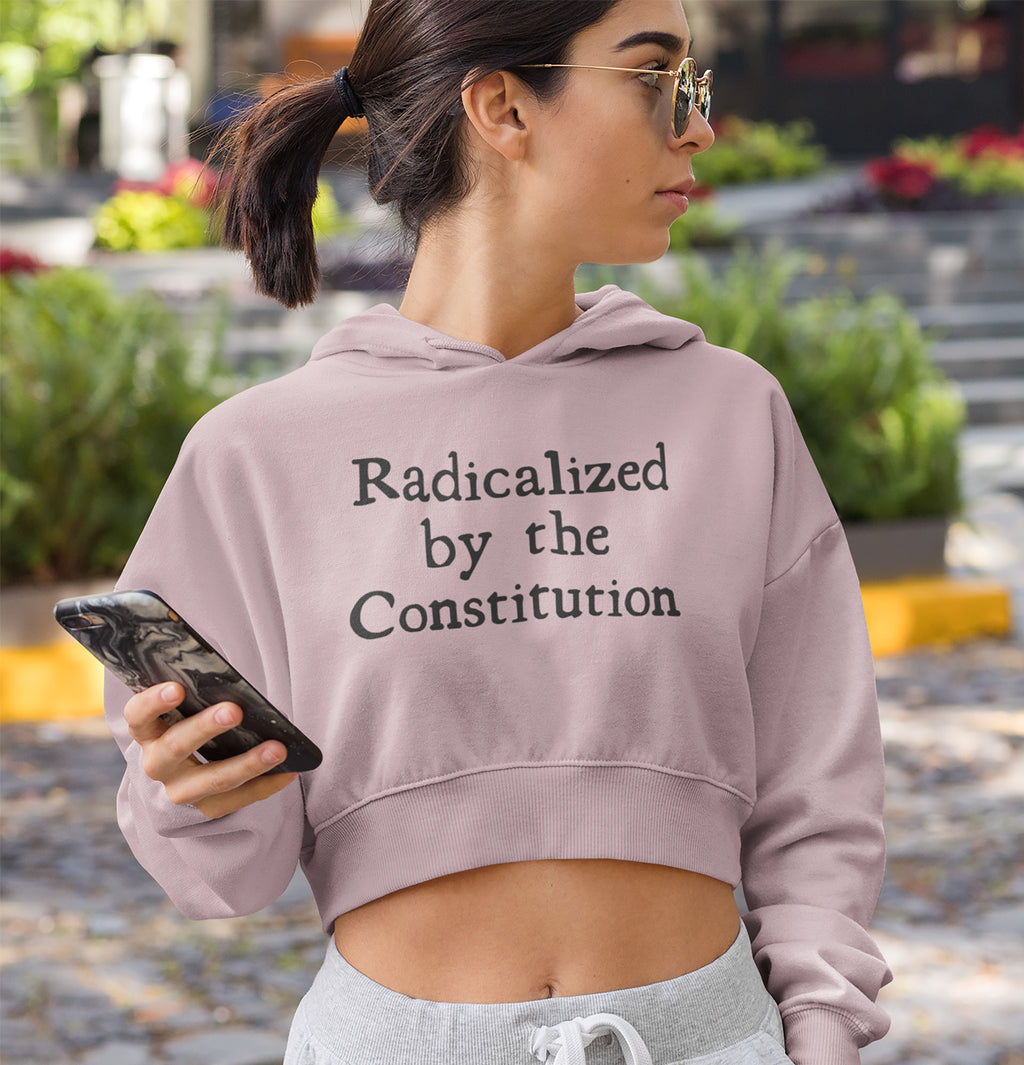 Radicalized by the Constitution Women’s Crop Fleece Hoodie