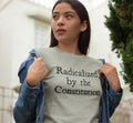Radicalized by the Constitution Ladies' Relaxed Jersey T-Shirt