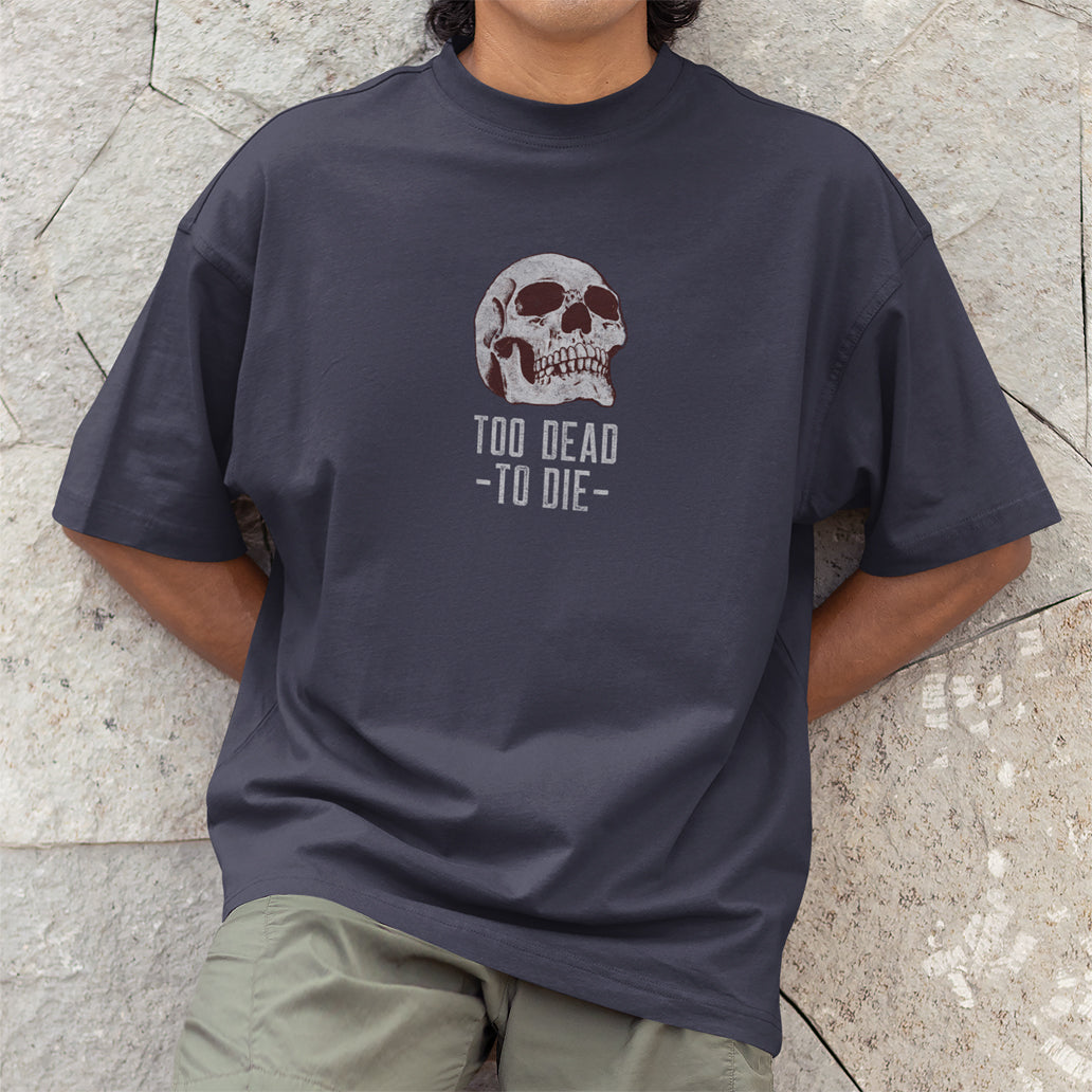 Too Dead to Die Shaka Wear Adult Max Heavyweight T-Shirt