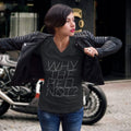 Why The Hell Not? Ladies' Relaxed Jersey V-Neck T-Shirt